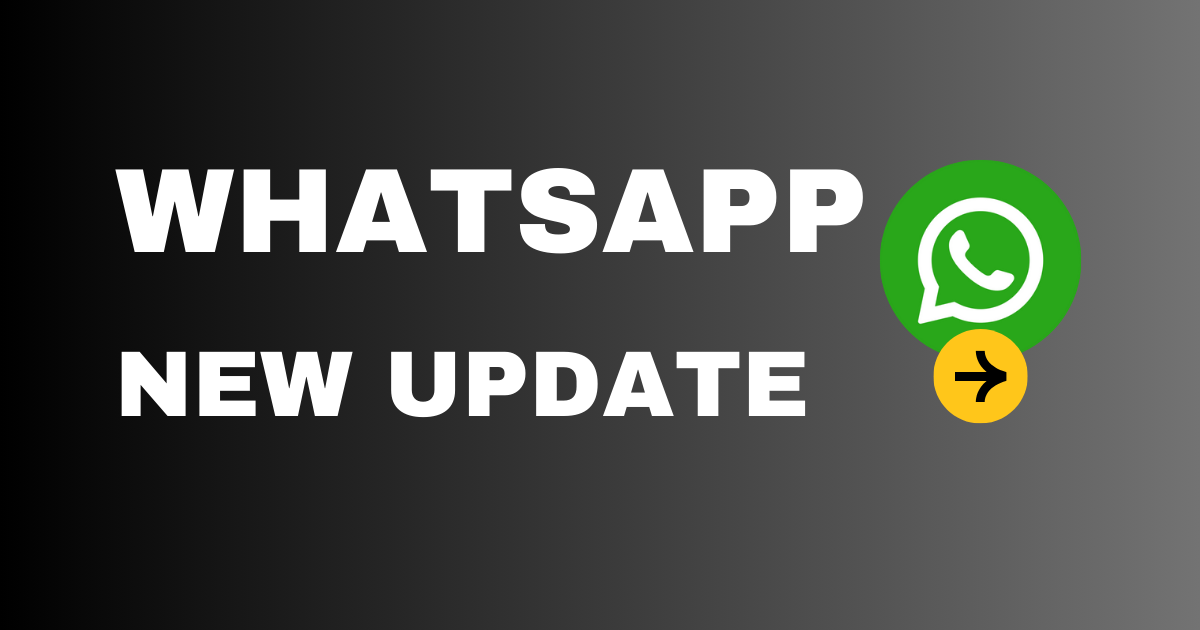 WhatsApp New Update